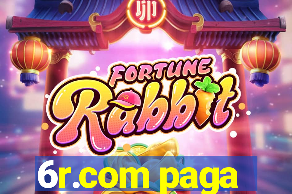6r.com paga